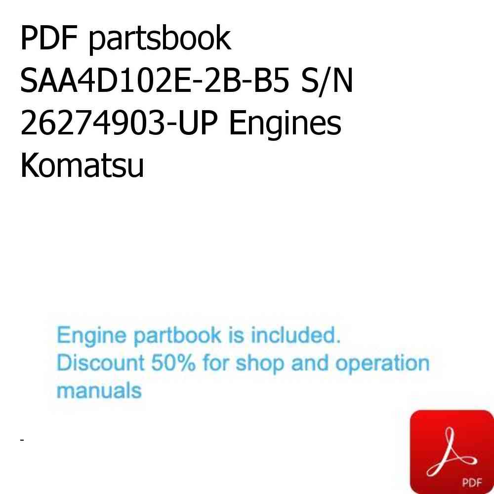 PDF partsbook SAA4D102E-2B-B5 S/N 26274903-UP Engines Komatsu