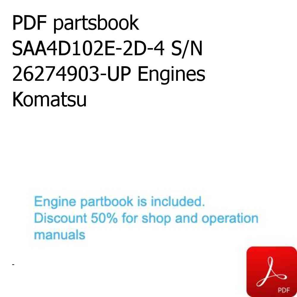 PDF partsbook SAA4D102E-2D-4 S/N 26274903-UP Engines Komatsu