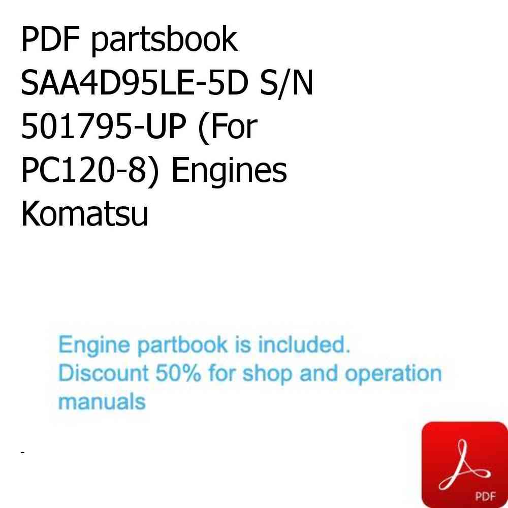 PDF partsbook SAA4D95LE-5D S/N 501795-UP (For PC120-8) Engines Komatsu