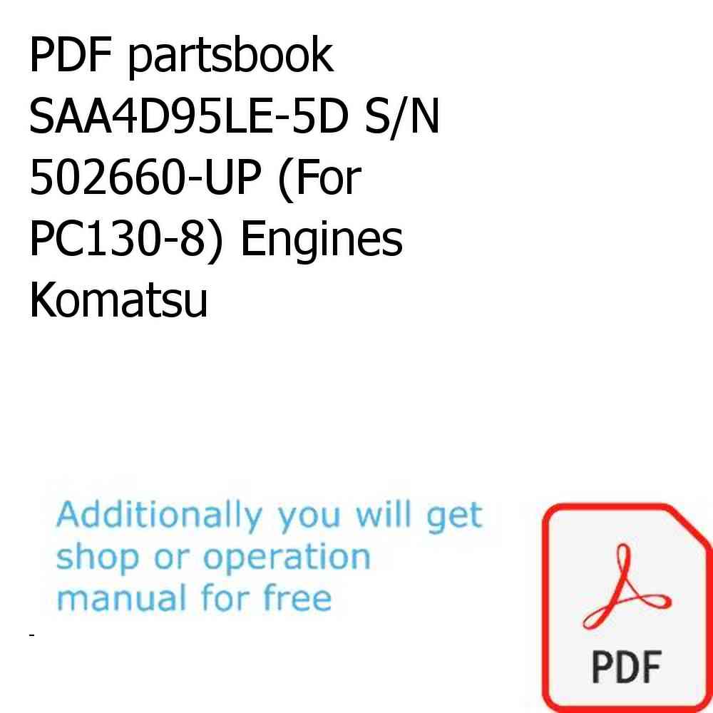 PDF partsbook SAA4D95LE-5D S/N 502660-UP (For PC130-8) Engines Komatsu