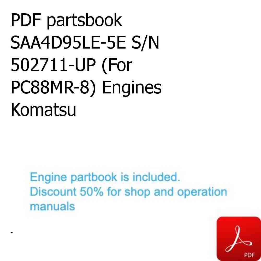 PDF partsbook SAA4D95LE-5E S/N 502711-UP (For PC88MR-8) Engines Komatsu
