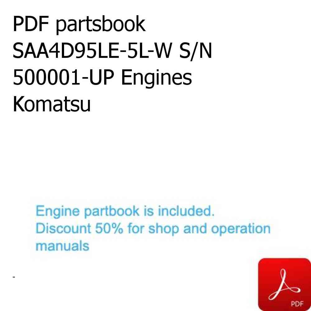 PDF partsbook SAA4D95LE-5L-W S/N 500001-UP Engines Komatsu