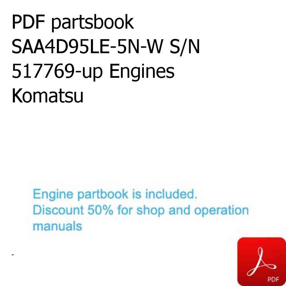PDF partsbook SAA4D95LE-5N-W S/N 517769-up Engines Komatsu
