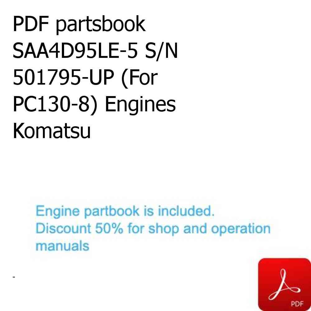 PDF partsbook SAA4D95LE-5 S/N 501795-UP (For PC130-8) Engines Komatsu