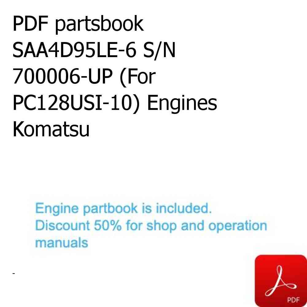 PDF partsbook SAA4D95LE-6 S/N 700006-UP (For PC128USI-10) Engines Komatsu