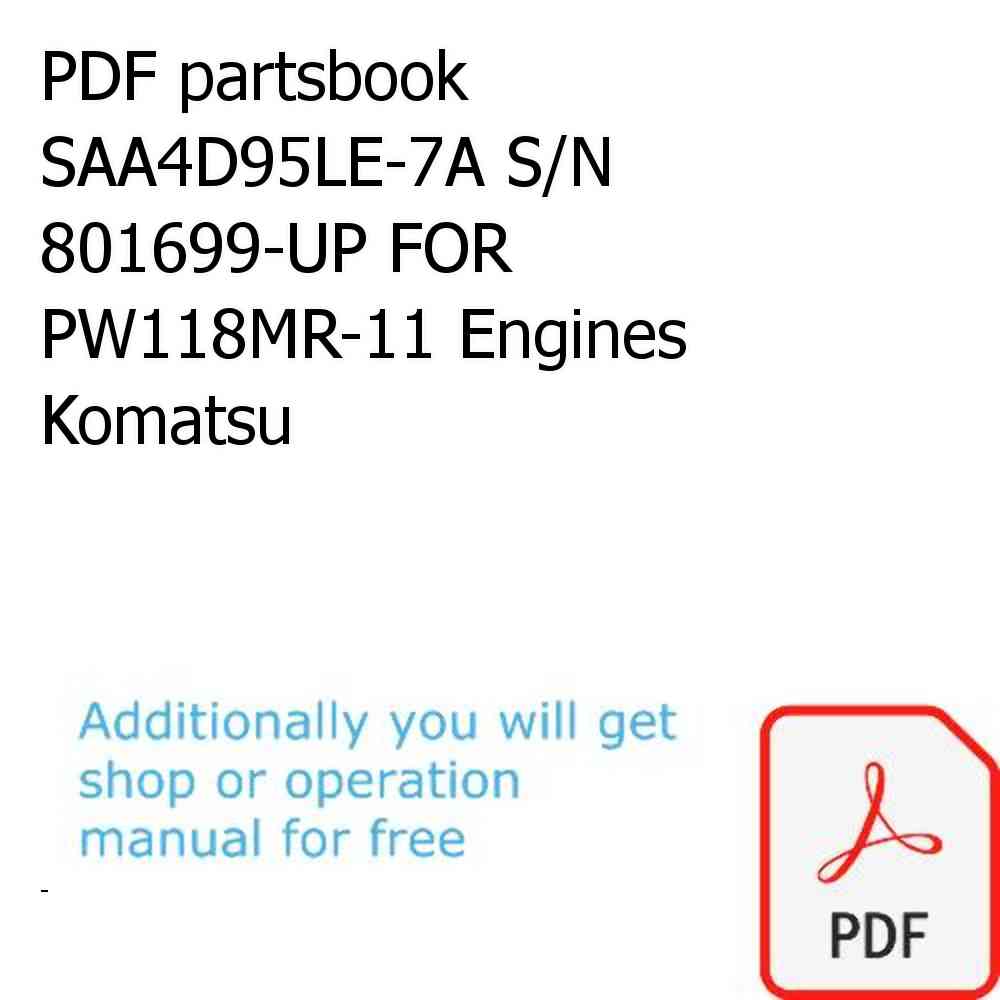 PDF partsbook SAA4D95LE-7A S/N 801699-UP FOR PW118MR-11 Engines Komatsu