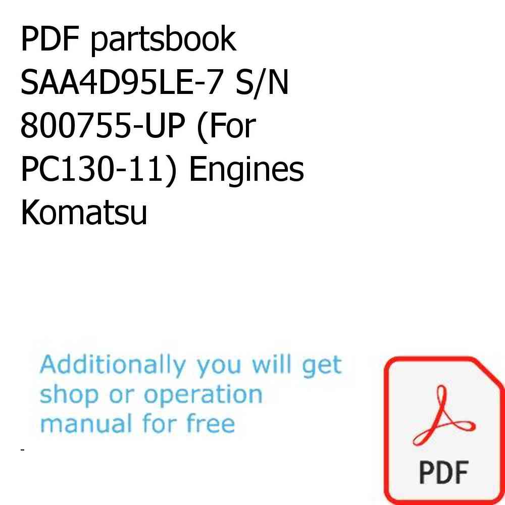 PDF partsbook SAA4D95LE-7 S/N 800755-UP (For PC130-11) Engines Komatsu