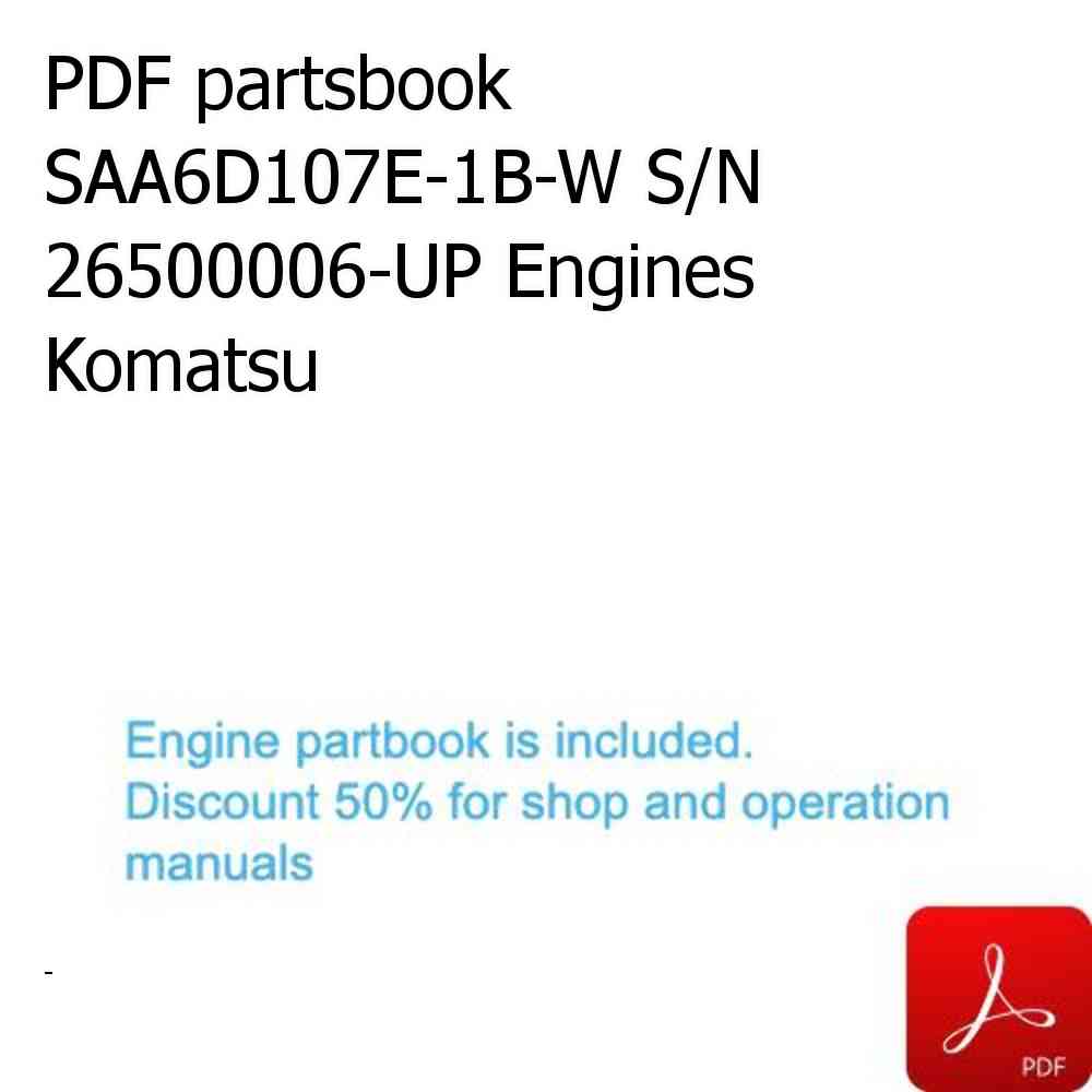 PDF partsbook SAA6D107E-1B-W S/N 26500006-UP Engines Komatsu