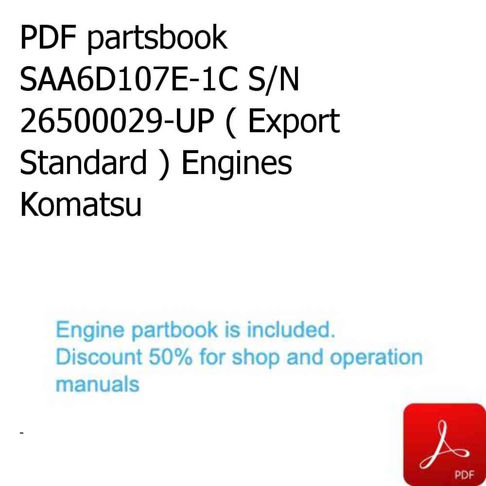 PDF partsbook SAA6D107E-1C S/N 26500029-UP ( Export Standard ) Engines Komatsu
