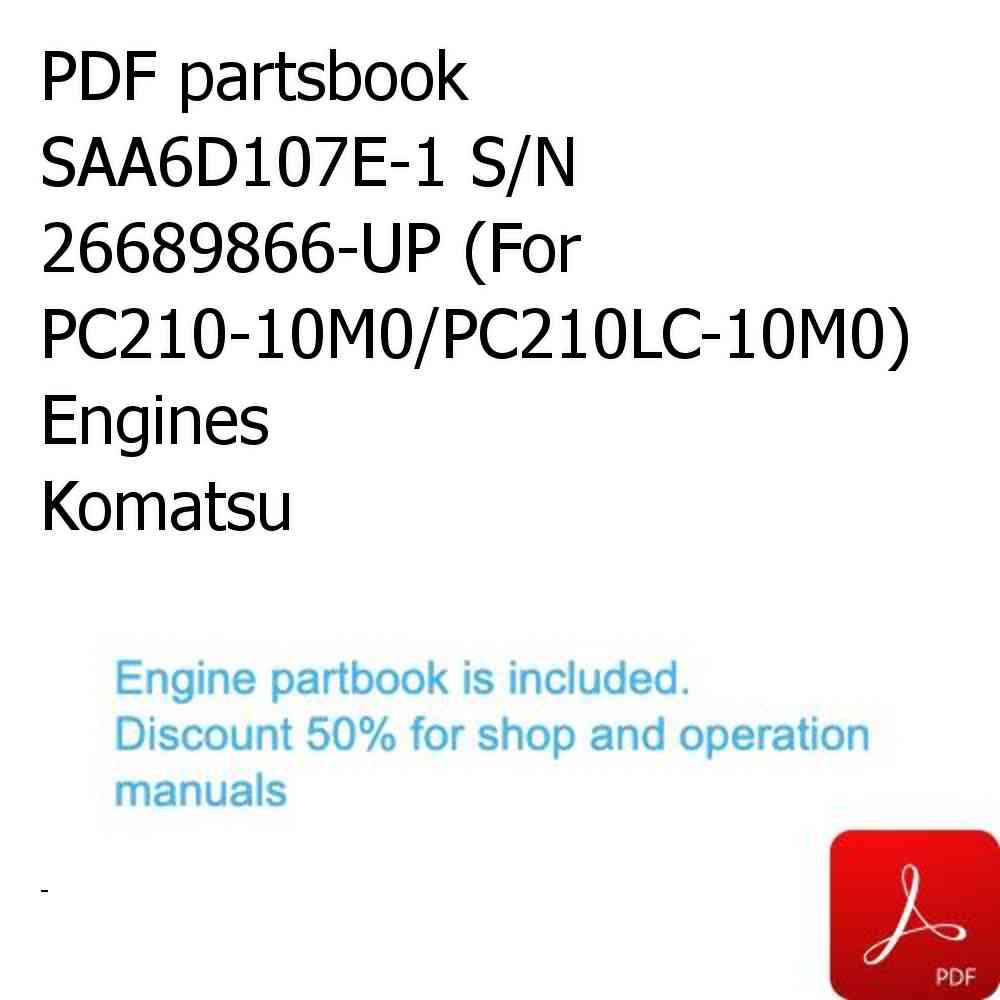 PDF partsbook SAA6D107E-1 S/N 26689866-UP (For PC210-10M0/PC210LC-10M0) Engines Komatsu