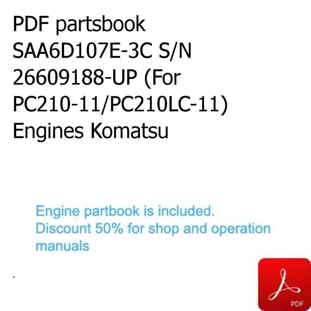 PDF partsbook SAA6D107E-3C S/N 26609188-UP (For PC210-11/PC210LC-11) Engines Komatsu
