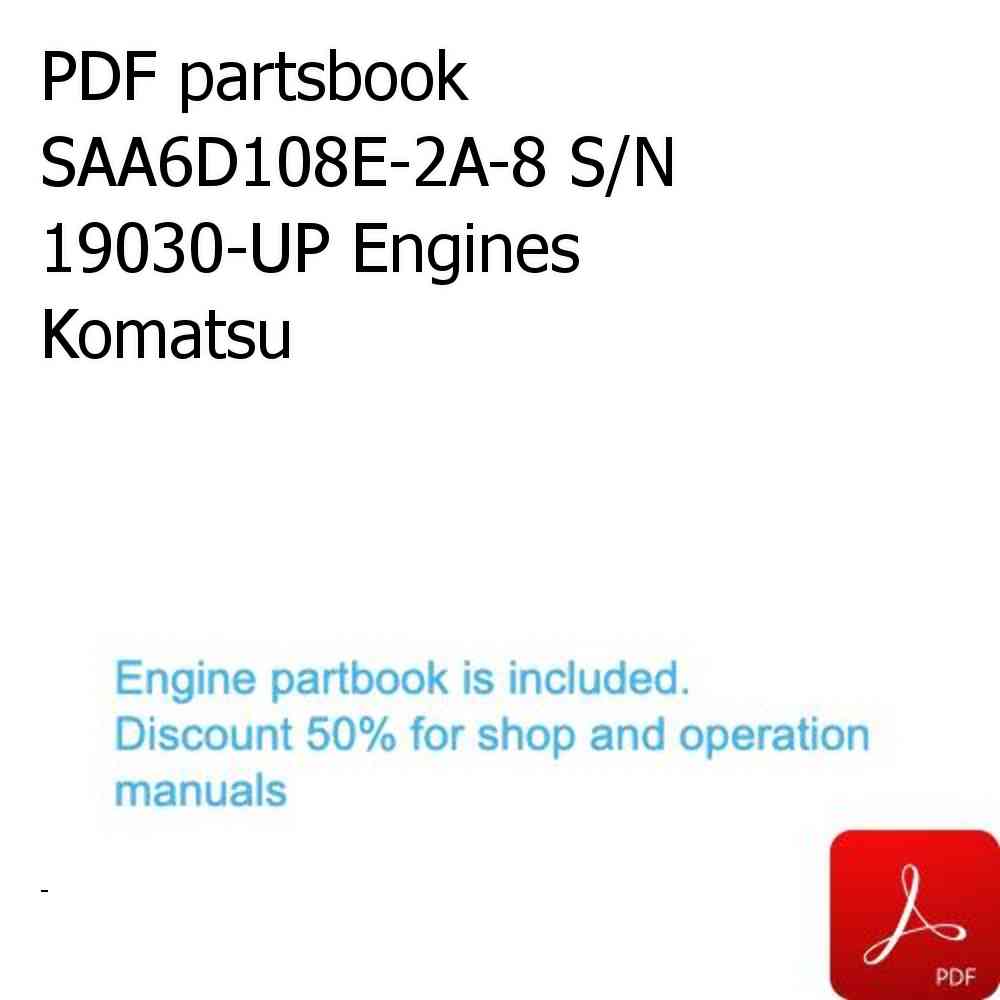 PDF partsbook SAA6D108E-2A-8 S/N 19030-UP Engines Komatsu
