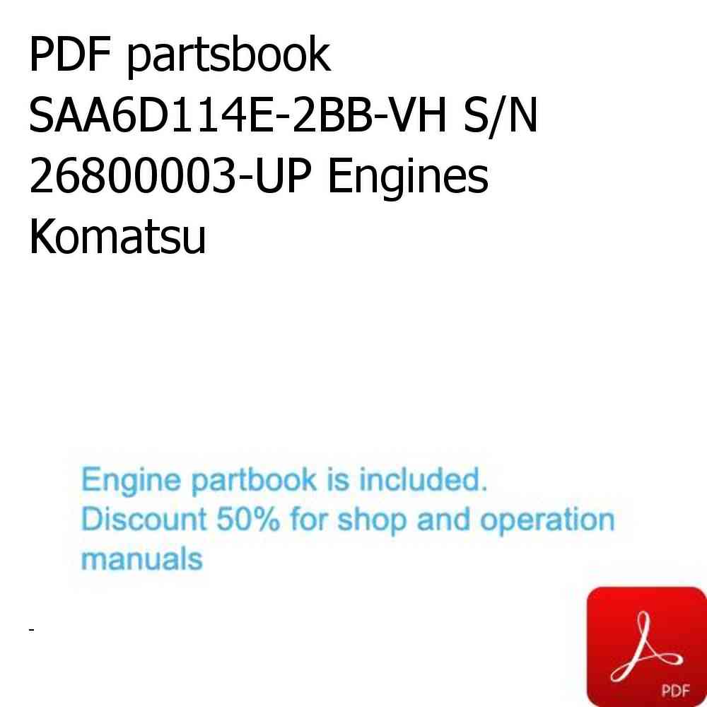 PDF partsbook SAA6D114E-2BB-VH S/N 26800003-UP Engines Komatsu