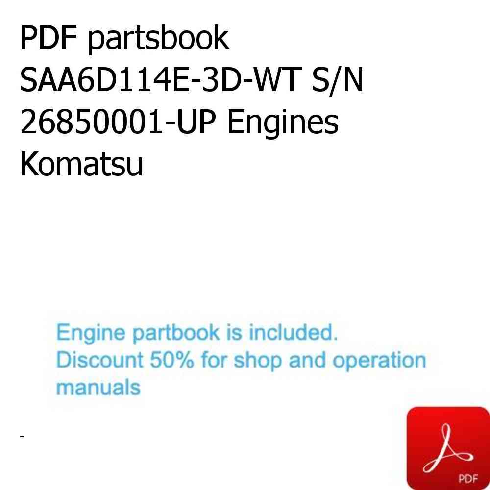 PDF partsbook SAA6D114E-3D-WT S/N 26850001-UP Engines Komatsu