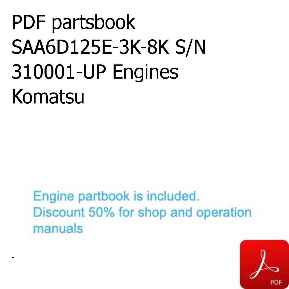 PDF partsbook SAA6D125E-3K-8K S/N 310001-UP Engines Komatsu