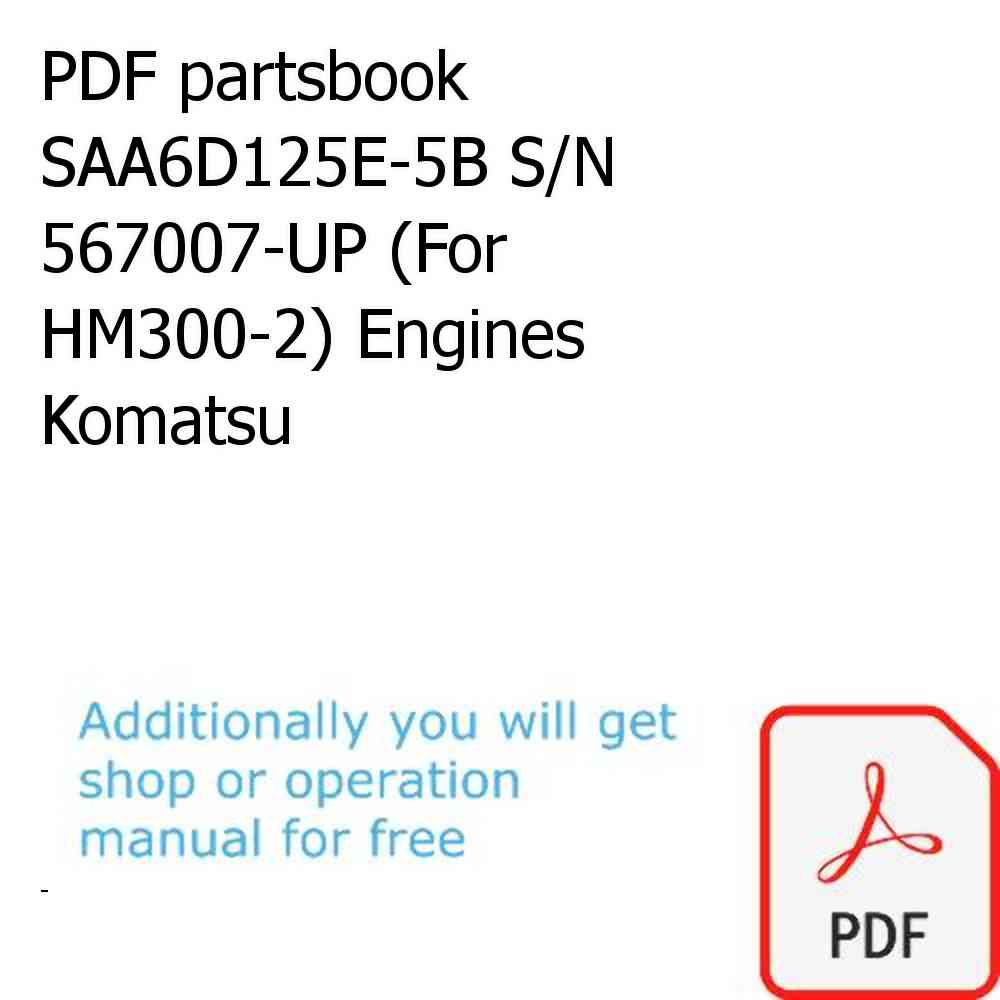 PDF partsbook SAA6D125E-5B S/N 567007-UP (For HM300-2) Engines Komatsu