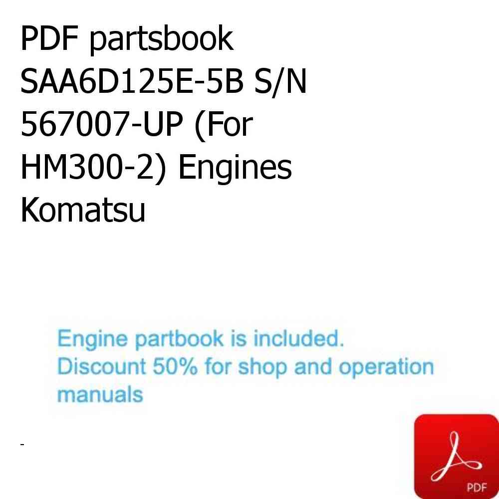 PDF partsbook SAA6D125E-5B S/N 567007-UP (For HM300-2) Engines Komatsu