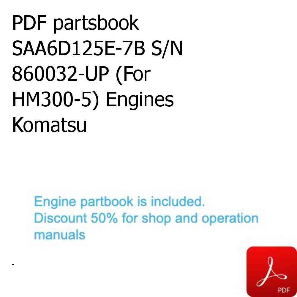 PDF partsbook SAA6D125E-7B S/N 860032-UP (For HM300-5) Engines Komatsu