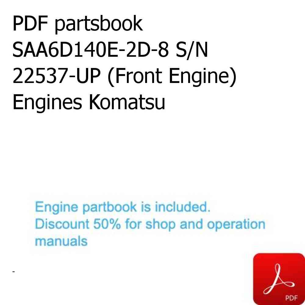 PDF partsbook SAA6D140E-2D-8 S/N 22537-UP (Front Engine) Engines Komatsu