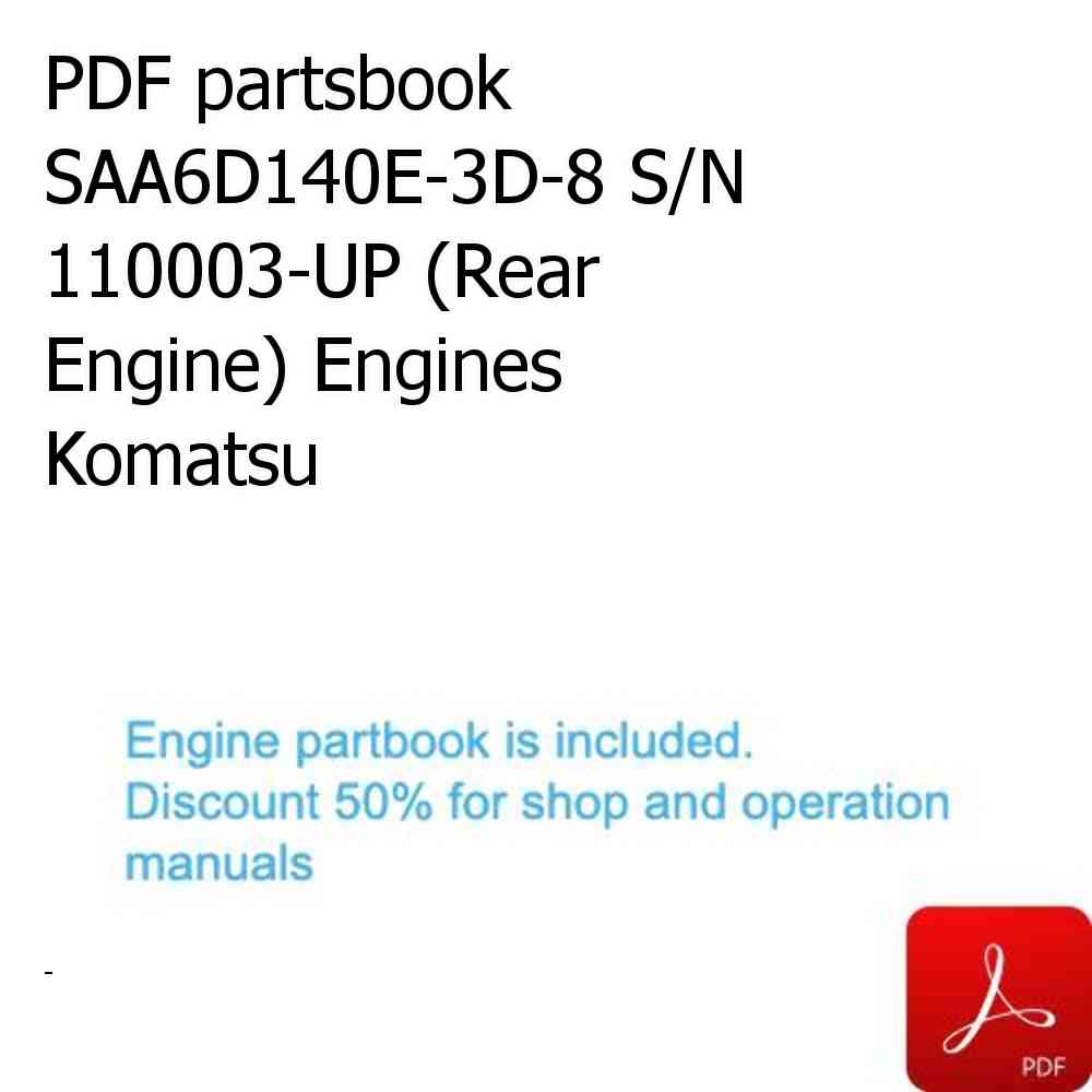 PDF partsbook SAA6D140E-3D-8 S/N 110003-UP (Rear Engine) Engines Komatsu