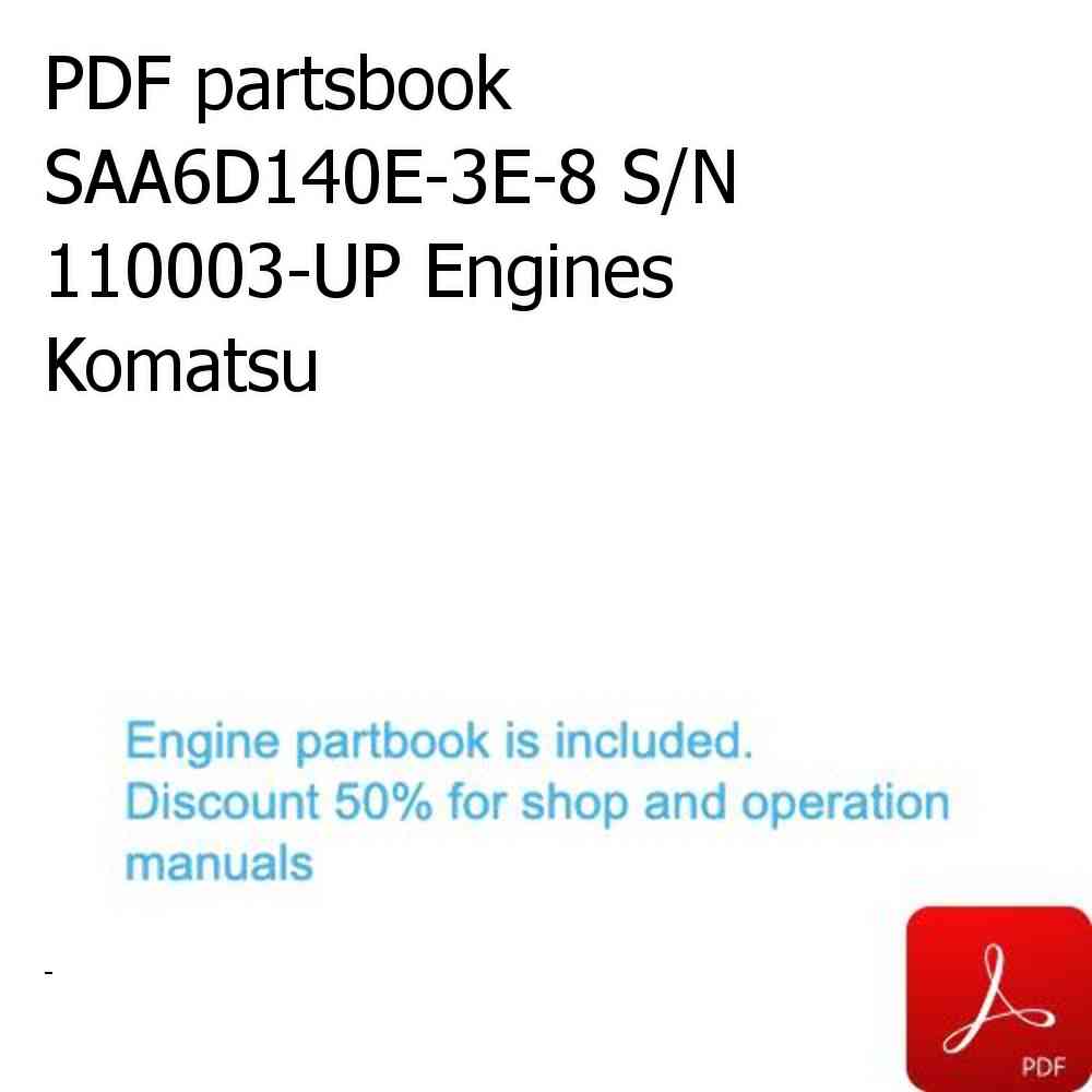 PDF partsbook SAA6D140E-3E-8 S/N 110003-UP Engines Komatsu