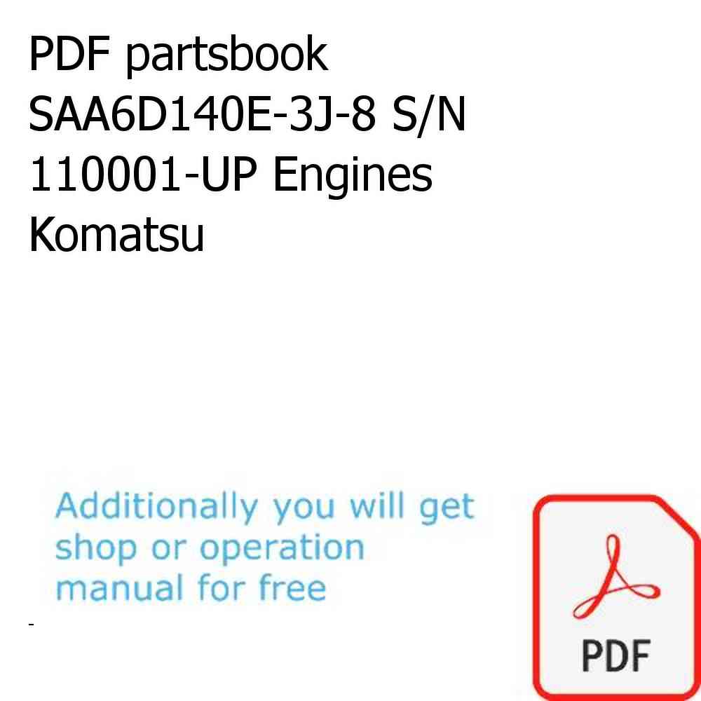 PDF partsbook SAA6D140E-3J-8 S/N 110001-UP Engines Komatsu