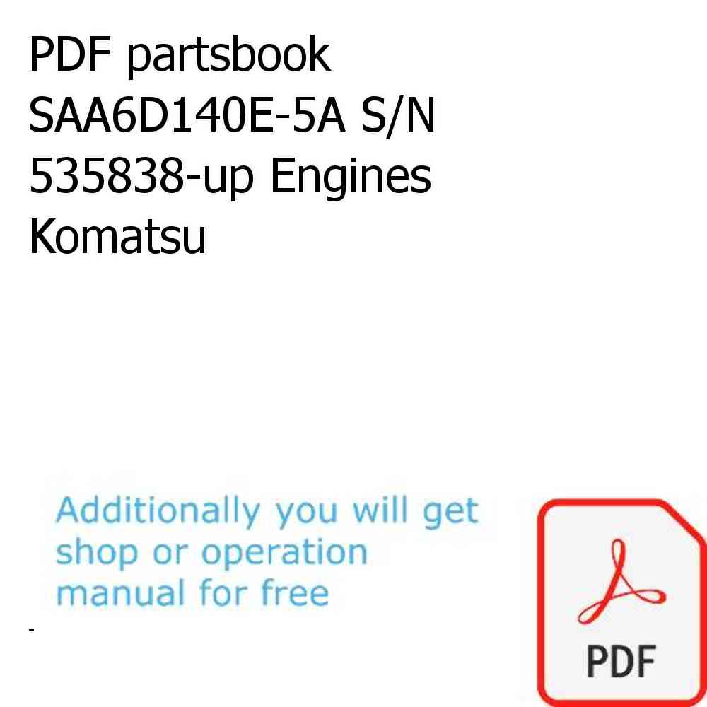 PDF partsbook SAA6D140E-5A S/N 535838-up Engines Komatsu