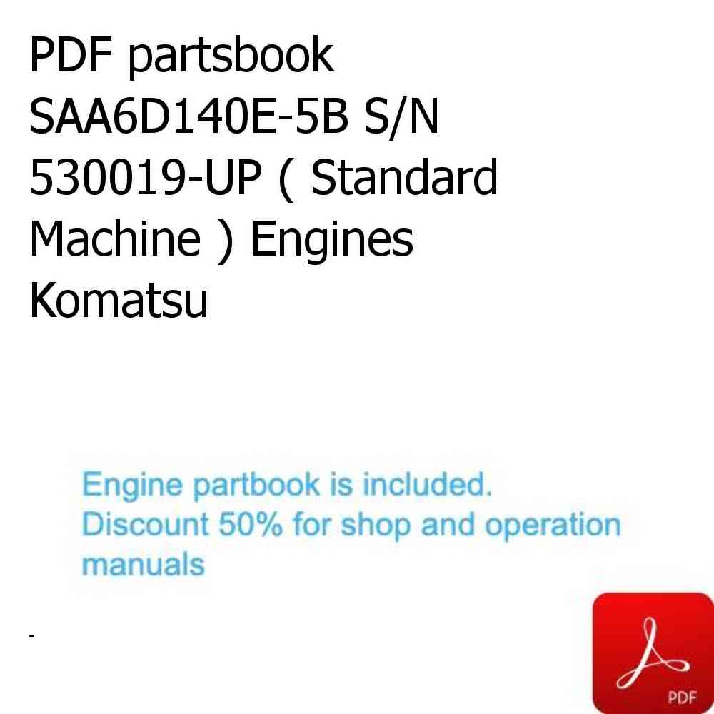 PDF partsbook SAA6D140E-5B S/N 530019-UP ( Standard Machine ) Engines Komatsu