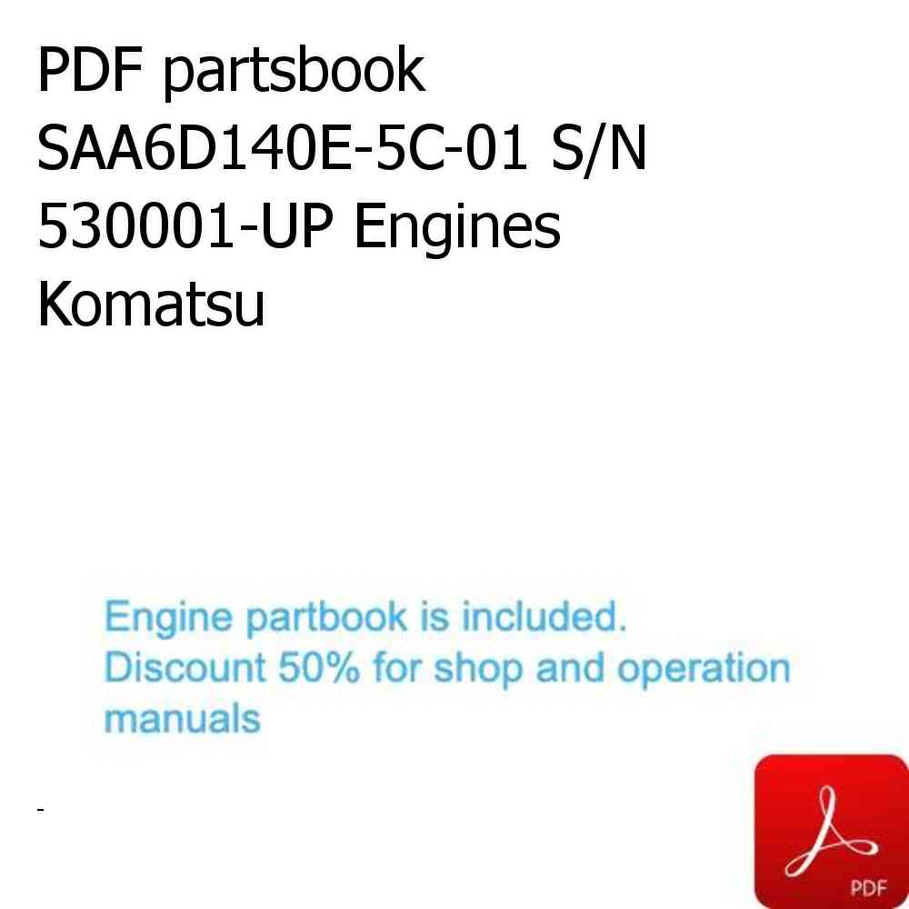 PDF partsbook SAA6D140E-5C-01 S/N 530001-UP Engines Komatsu