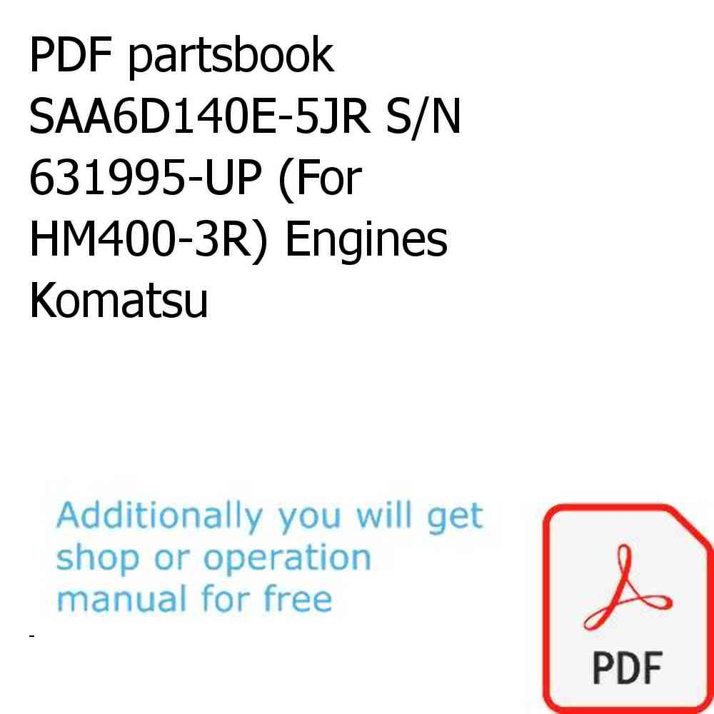 PDF partsbook SAA6D140E-5JR S/N 631995-UP (For HM400-3R) Engines Komatsu