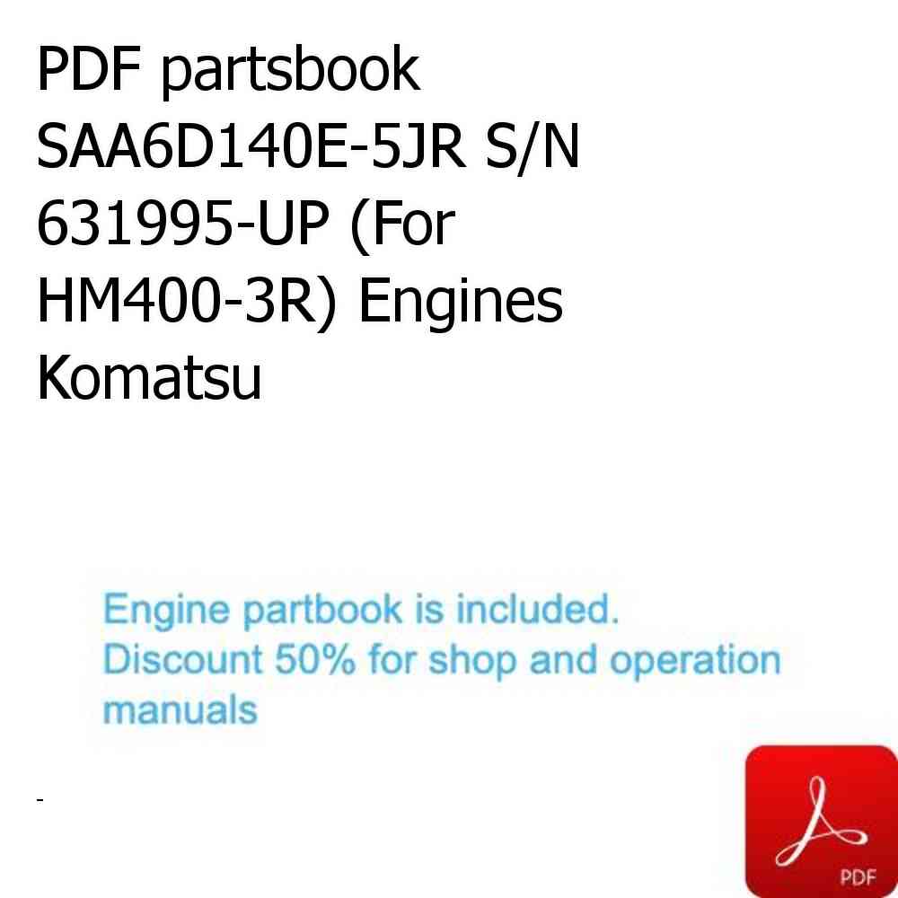 PDF partsbook SAA6D140E-5JR S/N 631995-UP (For HM400-3R) Engines Komatsu