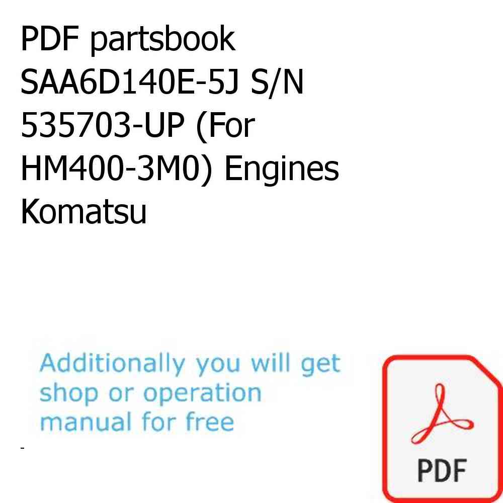 PDF partsbook SAA6D140E-5J S/N 535703-UP (For HM400-3M0) Engines Komatsu
