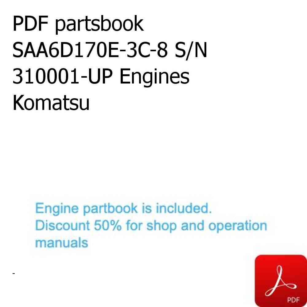 PDF partsbook SAA6D170E-3C-8 S/N 310001-UP Engines Komatsu