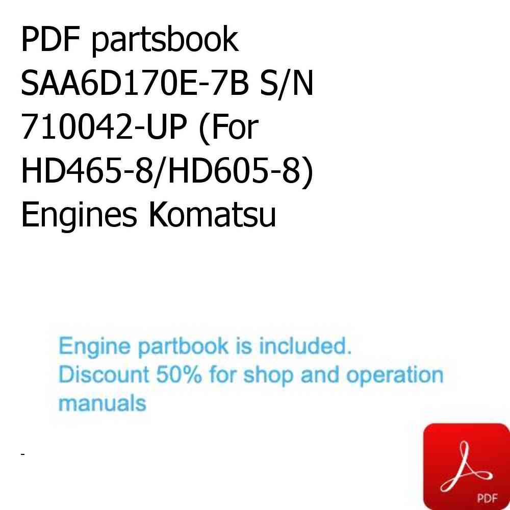 PDF partsbook SAA6D170E-7B S/N 710042-UP (For HD465-8/HD605-8) Engines Komatsu