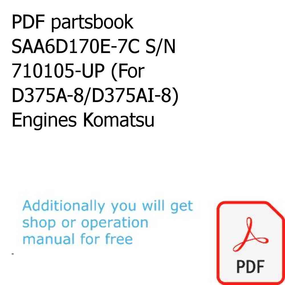 PDF partsbook SAA6D170E-7C S/N 710105-UP (For D375A-8/D375AI-8) Engines Komatsu