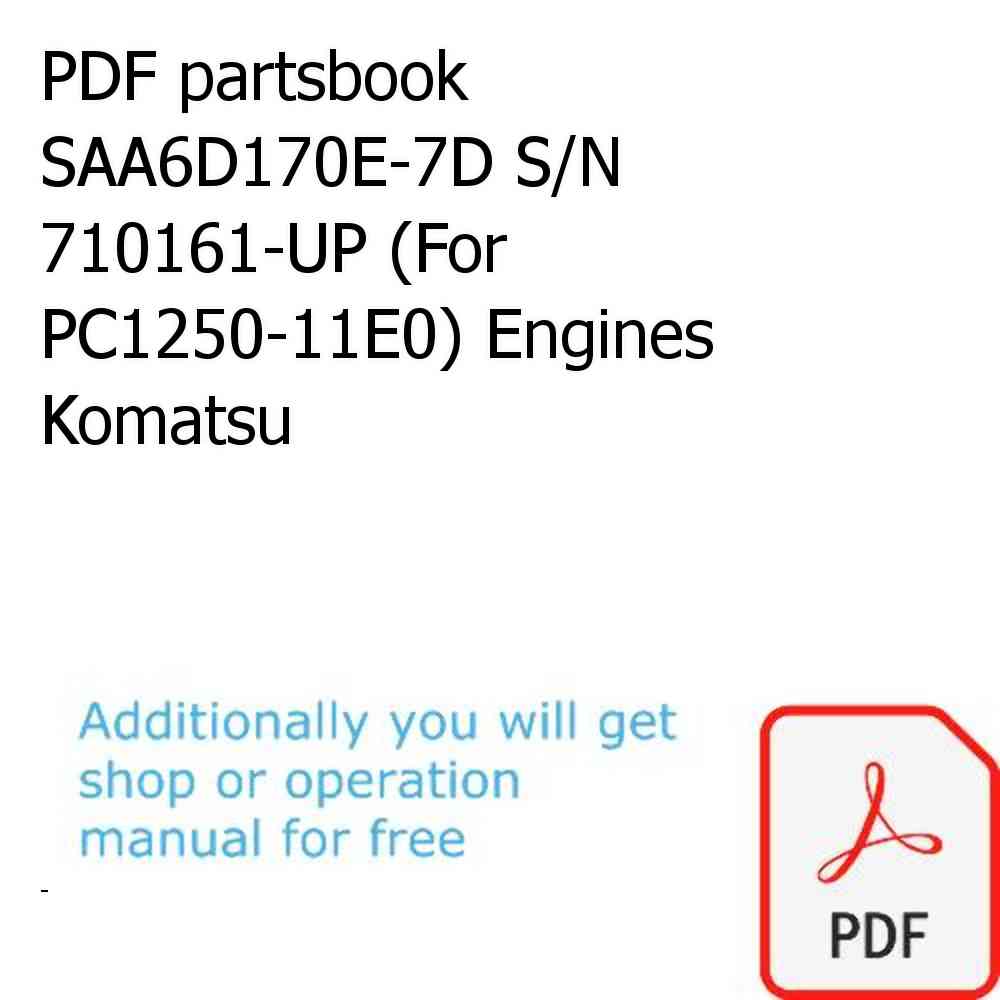 PDF partsbook SAA6D170E-7D S/N 710161-UP (For PC1250-11E0) Engines Komatsu