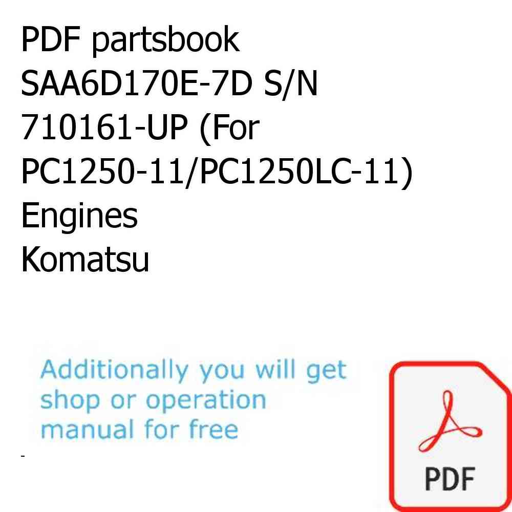PDF partsbook SAA6D170E-7D S/N 710161-UP (For PC1250-11/PC1250LC-11) Engines Komatsu