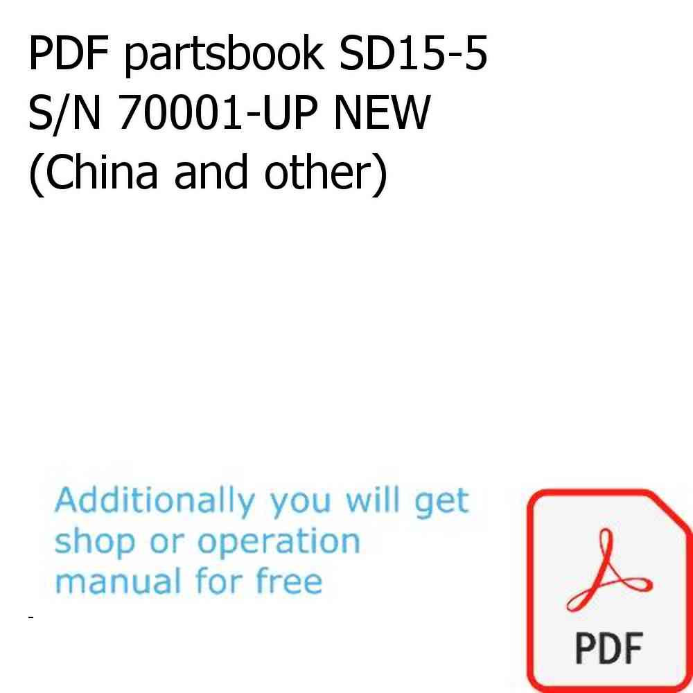 PDF partsbook SD15-5 S/N 70001-UP NEW (China and other)