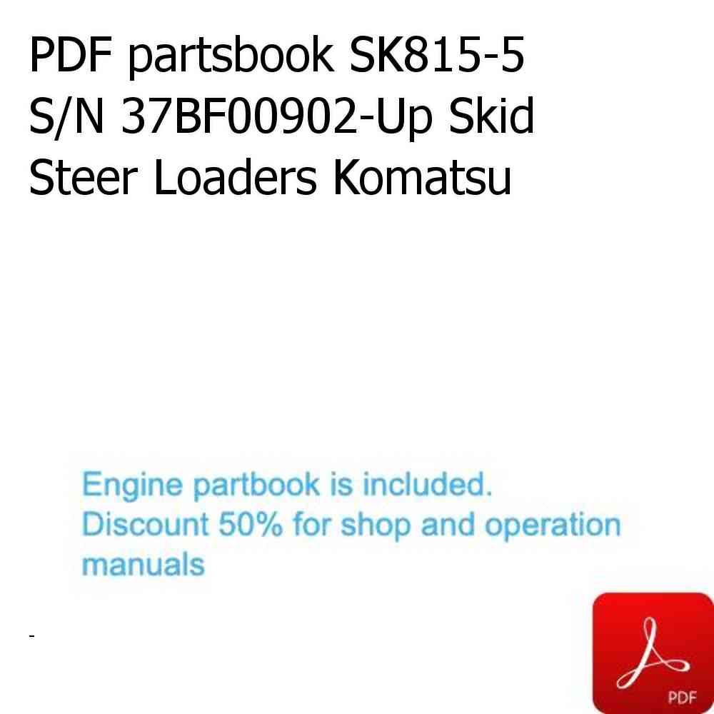 PDF partsbook SK815-5 S/N 37BF00902-Up Skid Steer Loaders Komatsu