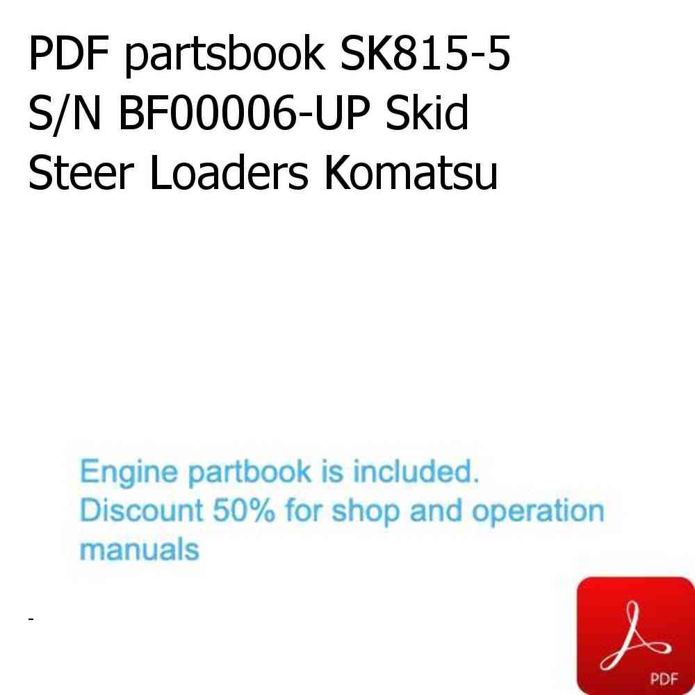 PDF partsbook SK815-5 S/N BF00006-UP Skid Steer Loaders Komatsu