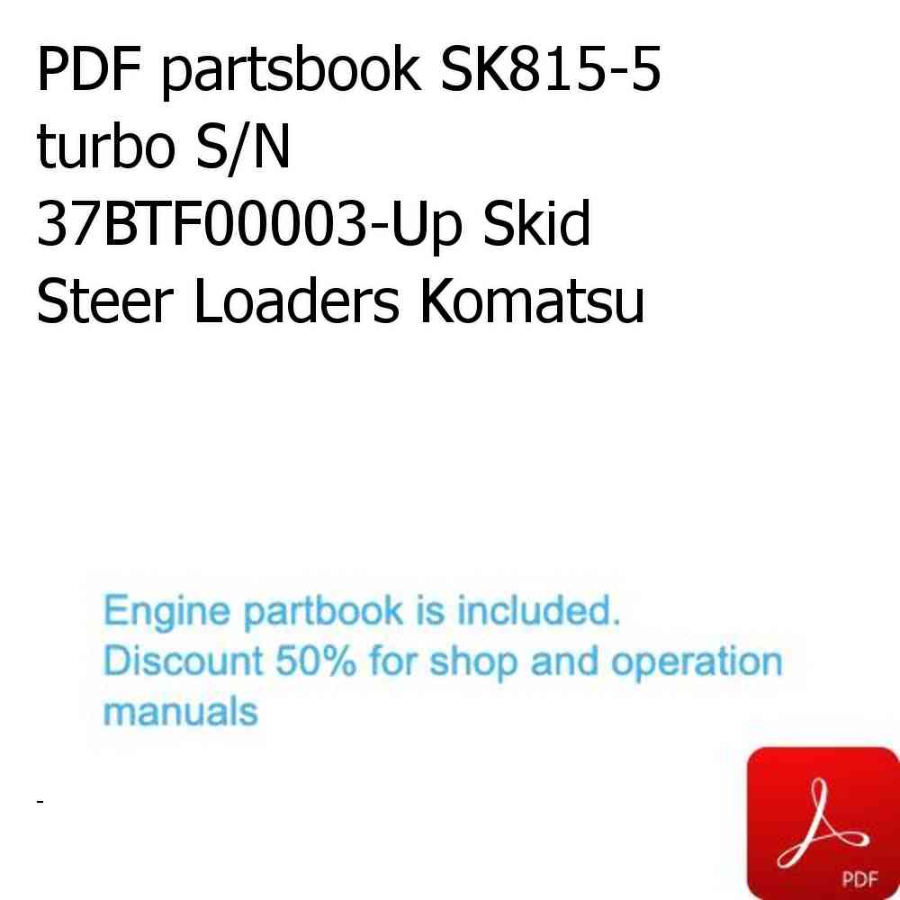 PDF partsbook SK815-5 turbo S/N 37BTF00003-Up Skid Steer Loaders Komatsu