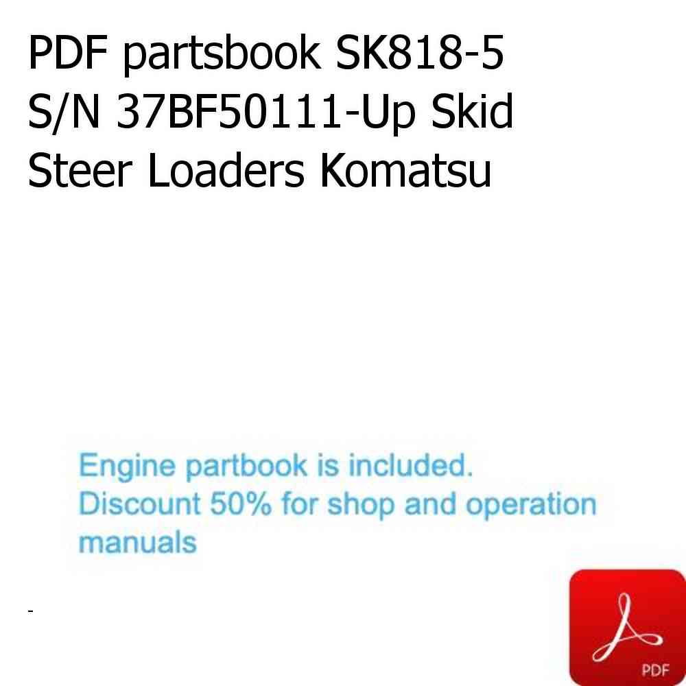 PDF partsbook SK818-5 S/N 37BF50111-Up Skid Steer Loaders Komatsu