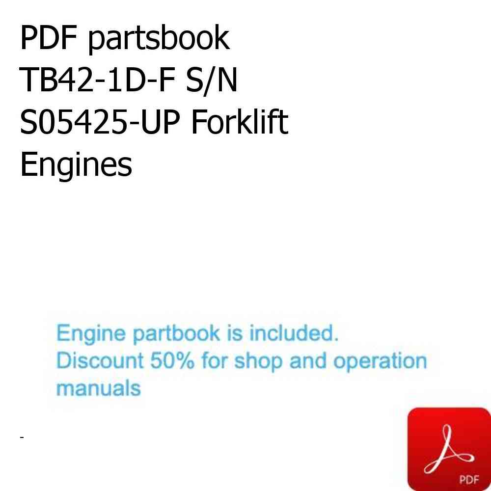 PDF partsbook TB42-1D-F S/N S05425-UP Forklift Engines