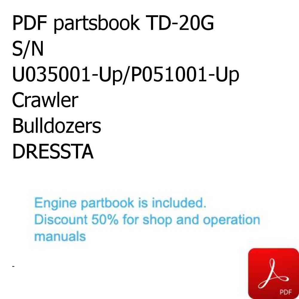 PDF partsbook TD-20G S/N U035001-Up/P051001-Up Crawler Bulldozers DRESSTA
