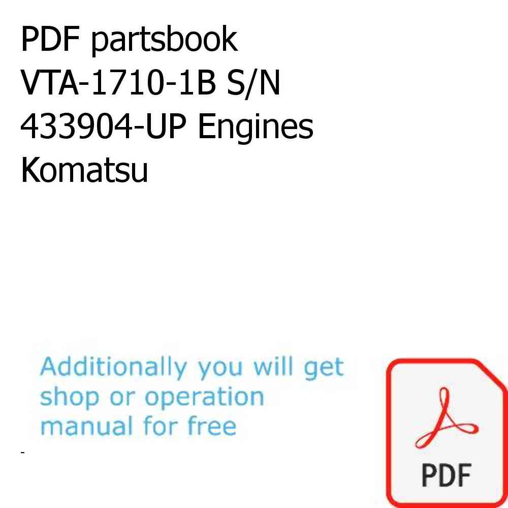PDF partsbook VTA-1710-1B S/N 433904-UP Engines Komatsu
