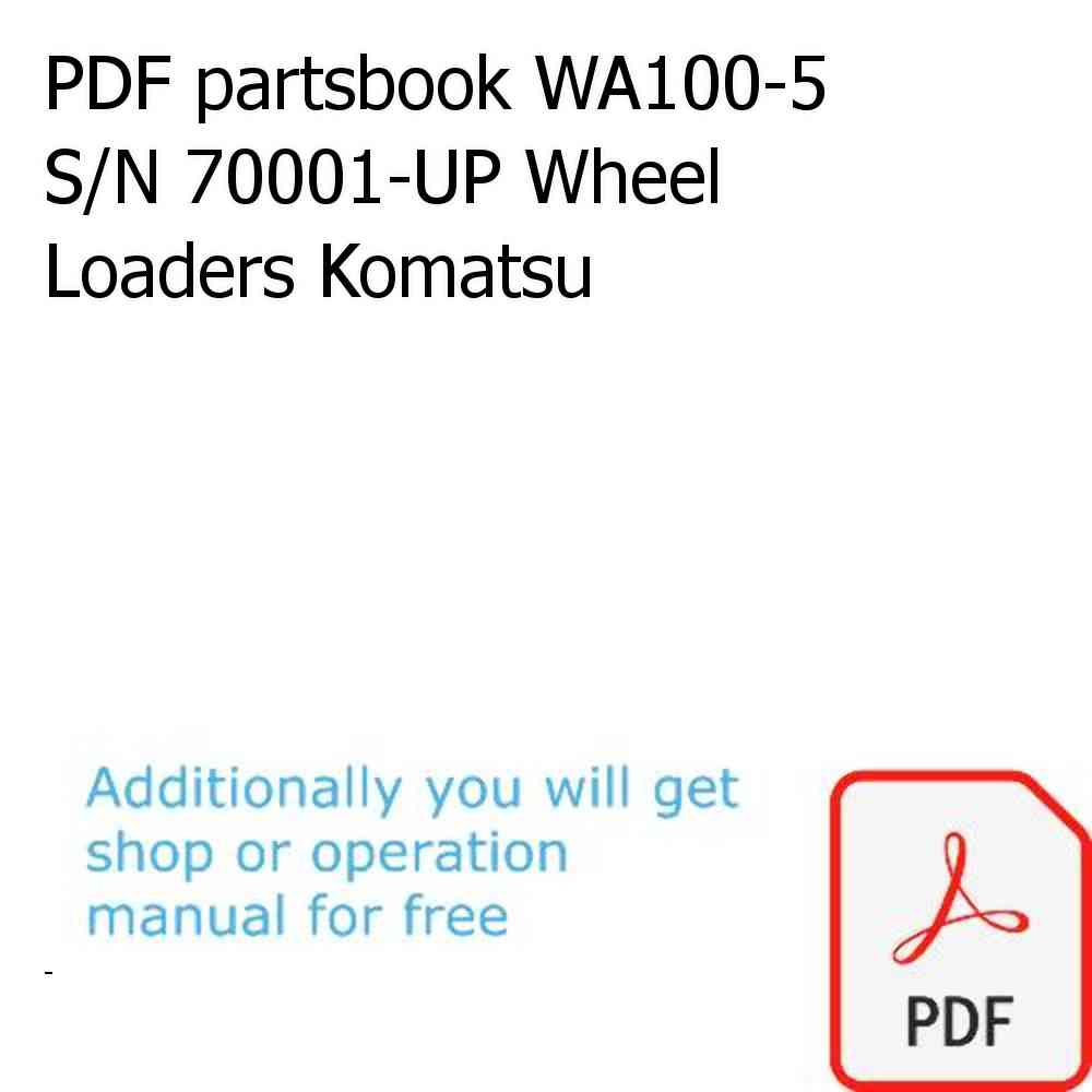 PDF partsbook WA100-5 S/N 70001-UP Wheel Loaders Komatsu