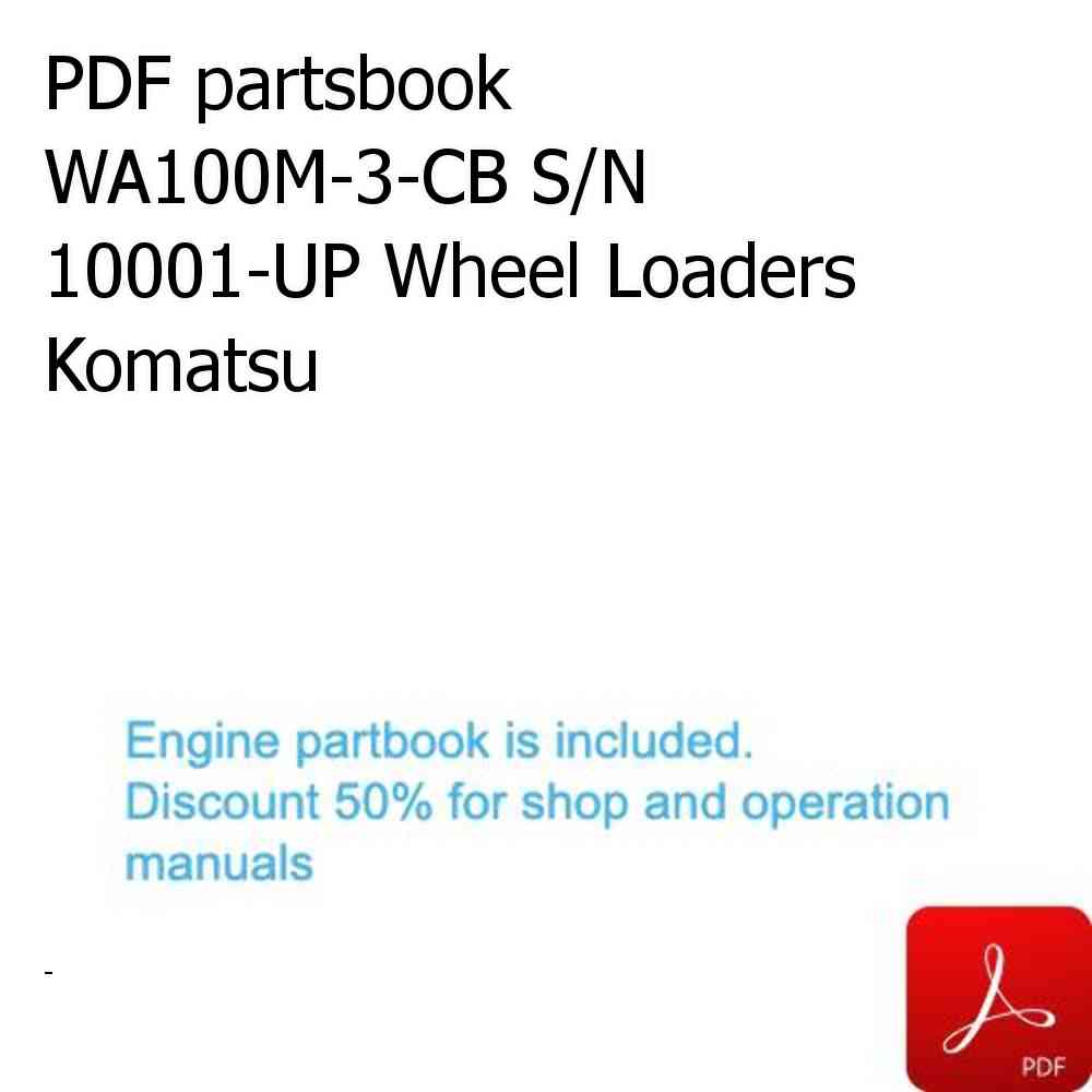 PDF partsbook WA100M-3-CB S/N 10001-UP Wheel Loaders Komatsu