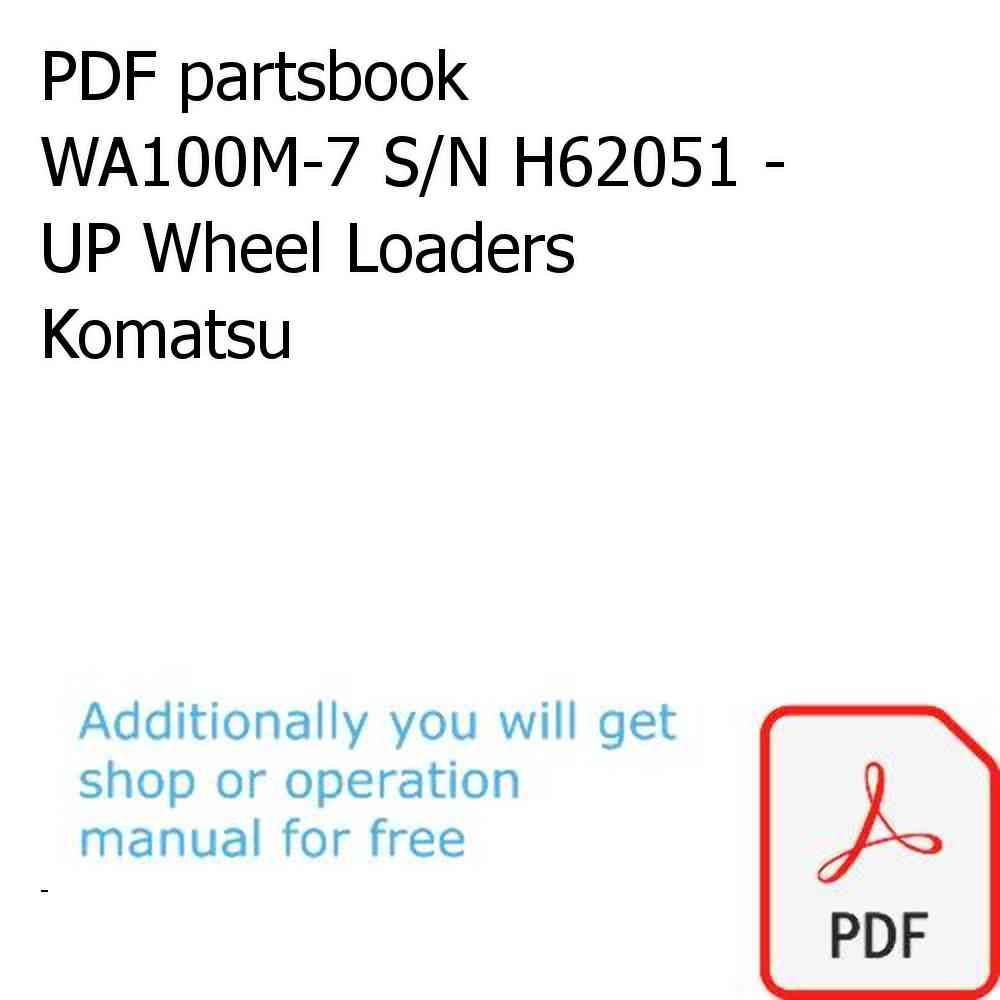 PDF partsbook WA100M-7 S/N H62051 - UP Wheel Loaders Komatsu