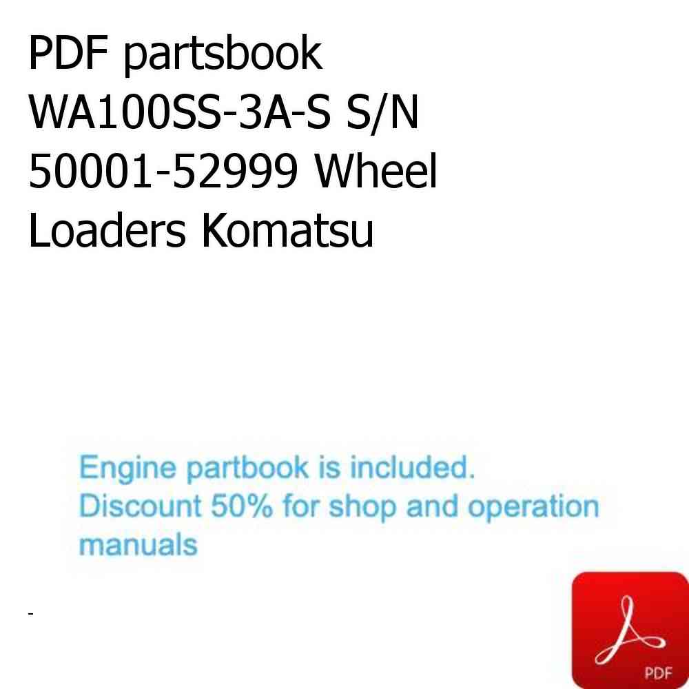 PDF partsbook WA100SS-3A-S S/N 50001-52999 Wheel Loaders Komatsu