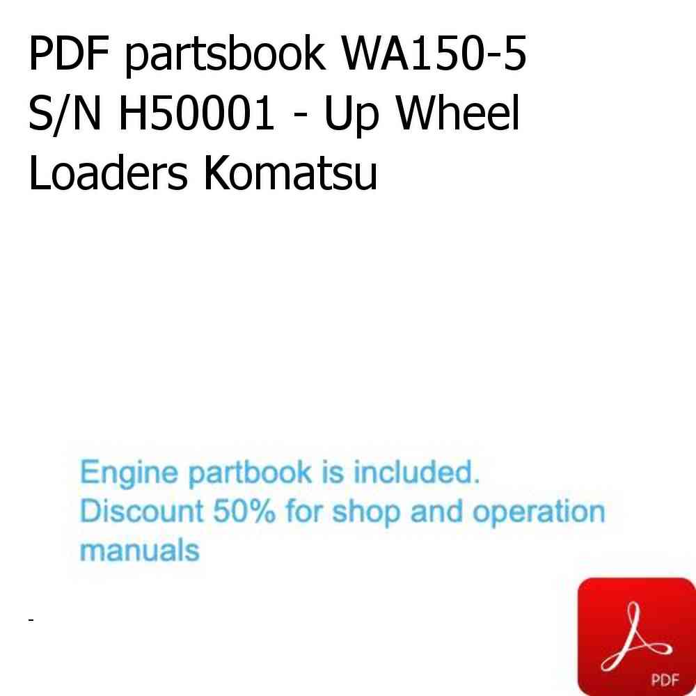 PDF partsbook WA150-5 S/N H50001 - Up Wheel Loaders Komatsu